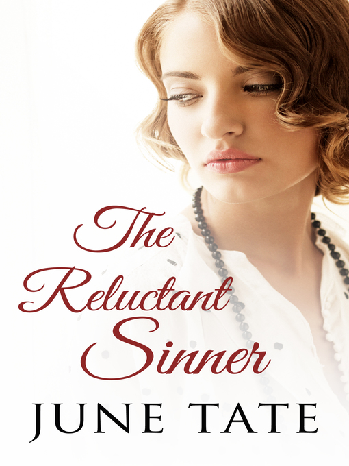Title details for The Reluctant Sinner by June Tate - Available